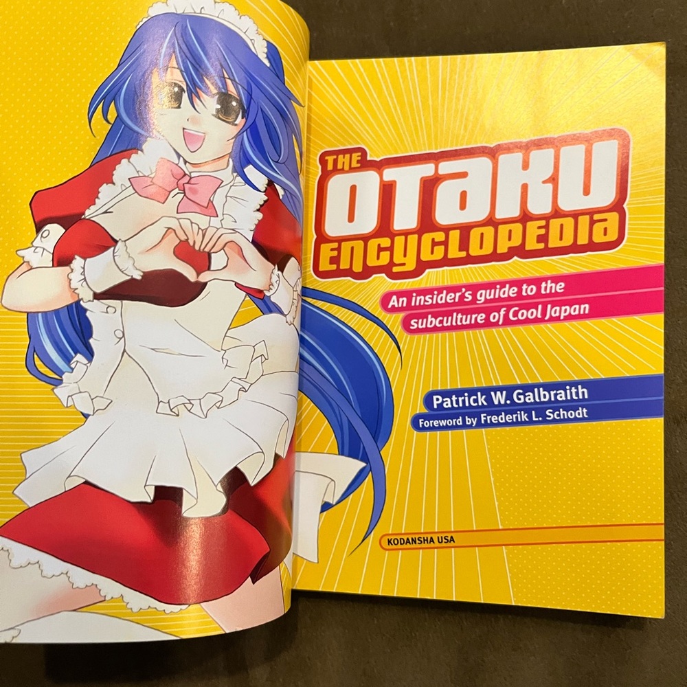 The Otaku Encyclopedia: An Insider’s guide to the subculture of Cool Jap…